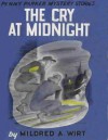 The Cry at Midnight - Mildred A. Wirt