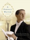 A Perfect Waiter - Alain Claude Sulzer