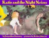 Katie and the Night Noises - Jacqueline Sweeney, Arden Johnson