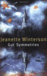 Gut Symmetries - Jeanette Winterson