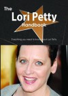 The Lori Petty Handbook - Everything You Need to Know about Lori Petty - Emily Smith