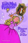 Princess Ellie to the Rescue (Pony-mad Princess) - Diana Kimpton