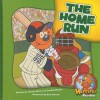 The Home Run - Joanne Meier, Cecilia Minden, Bob Ostrom