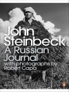 A Russian Journal - John Steinbeck, Robert Capa, Susan Shillinglaw