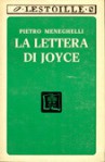 La lettera di Joyce - Pietro Meneghelli