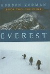 The Climb (Everest Book Two) - Gordon Korman