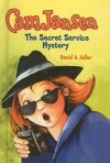 The Secret Service Mystery (Cam Jansen Series #26) - David A. Adler, Susanna Natti