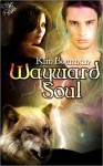 Wayward Soul - Kim Bowman