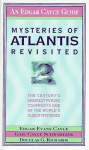 Mysteries of Atlantis Revisited: The Century's Greatest Psychic Confronts One of the World's Oldest Mysteries - Edgar Cayce, Douglas G. Richards, Gail Cayce Schwartzer