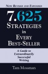 7.625 Strategies in Every Best-Seller - Revised and Expanded Edition - Tam Mossman