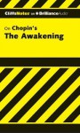 CliffNotes on Chopin's The Awakening - Maureen Kelly, Kate Rudd