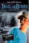 Trail of Bones: Danger Boy Episode 3 - Mark London Williams