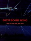 58th Bomb Wing: Wait Till the 58th Gets Here - Turner Publishing Company, Turner Publishing Company