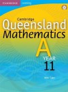 Cambridge Queensland Mathematics A Year 11: Year 11 - Mike Cujes, Peter Jones