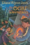 The Ogre Downstairs - Diana Wynne Jones