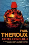 Hotel Honolulu - Paul Theroux