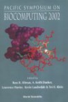 Biocomputing 2002 - Proceedings of the Pacific Symposium - Teri E. Klein, Lawrence Hunter, A. Keith Dunker, Kevin Lauderdale