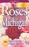 Roses for Michigan - Nancy Lindley, Laura Peters