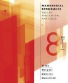 Managerial Economics: Theory, Applications, and Cases (Eighth Edition) - W. Bruce Allen, Keith Weigelt, Neil A. Doherty