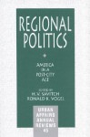 Regional Politics: America in a Post-City Age - Hank V. Savitch, Ronald K. Vogel