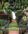 The Garden at Hidcote - Fred Whitsey, Tony Lord