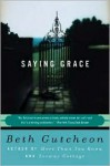 Saying Grace - Beth Gutcheon