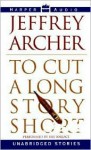 To Cut a Long Story Short (Audio) - Jeffrey Archer