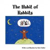 The Habit of Rabbits - Marie Mohler