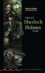 The Last Sherlock Holmes Story - Michael Dibdin, Tricia Hedge, Rosalie Kerr