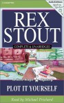 Plot It Yourself (Audio) - Rex Stout