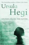 Stones From The River - Ursula Hegi