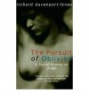 The Pursuit of Oblivion: A Global History of Narcotics - Richard Davenport-Hines