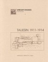 Wright Studies, Volume One: Taliesin, 1911 - 1914 - Narciso G. Menocal