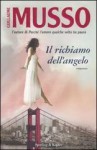 Il richiamo dell'angelo - Guillaume Musso