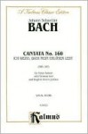 Cantata No. 160 -- Ich Weiss, Dass Mein Erloser Lebt: Tenor Solo (German Language Edition) - Johann Sebastian Bach