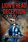 Lion's Head Deception - Chuck Waldron