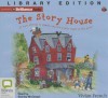 The Story House - Vivian French, Stanley McGeagh