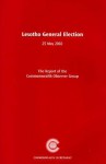 Lesotho General Election 25 May 2002: The Report of the Commonwealth Observer Group - Commonwealth Secretariat