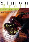 Sicken and So Die (Charles Paris Series) - Simon Brett, Geoffrey Howard