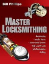 Master Locksmithing - Bill Phillips