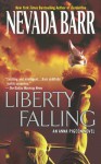 Liberty Falling - Nevada Barr