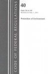 Code of Federal Regulations, Title 40: Parts 136-149 (Protection of Environment) Water Programs: Revised 7/12 - National Archives and Records Administration