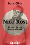 Nico Rost - De man die van Duitsland hield - Hans Olink