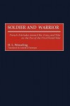 Soldier and Warrior: French Attitudes Toward the Army and War on the Eve of the First World War - H.L. Wesseling