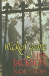 Wicked Game - Lisa Jackson, Nancy Bush