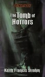 The Tomb of Horrors - Keith Francis Strohm