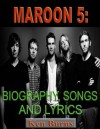 Maroon 5-Biography, Songs and Lyrics - Ken Burns