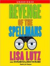 Revenge of the Spellmans - Lisa Lutz