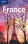 France (Lonely Planet) - Nicola Williams, Miles Roddis, Steven Fallon, Lonely Planet