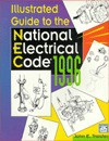 Illustrated Guide to the National Electrical Code, 1996 - John E. Traister